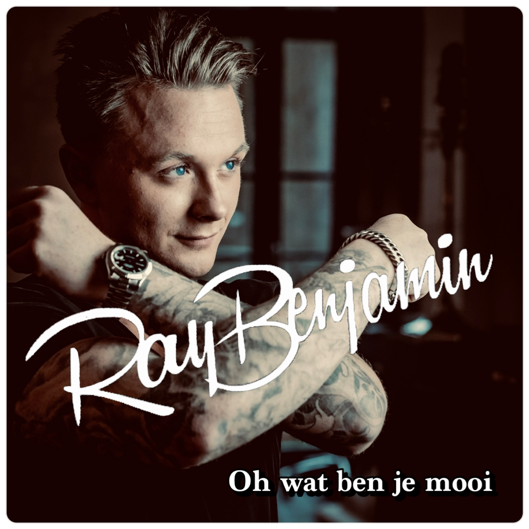 Nieuwe Single: Ray Benjamin – Oh Wat Ben Je Mooi