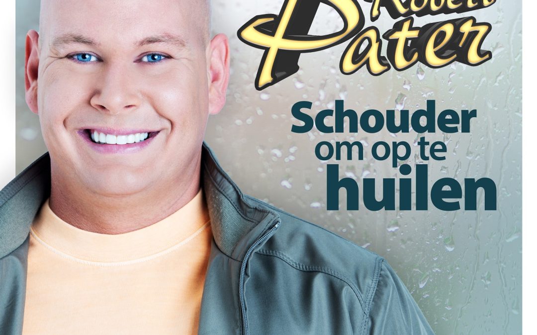 Nieuwe Single: Robert Pater – Schouder Om Op Te Huilen