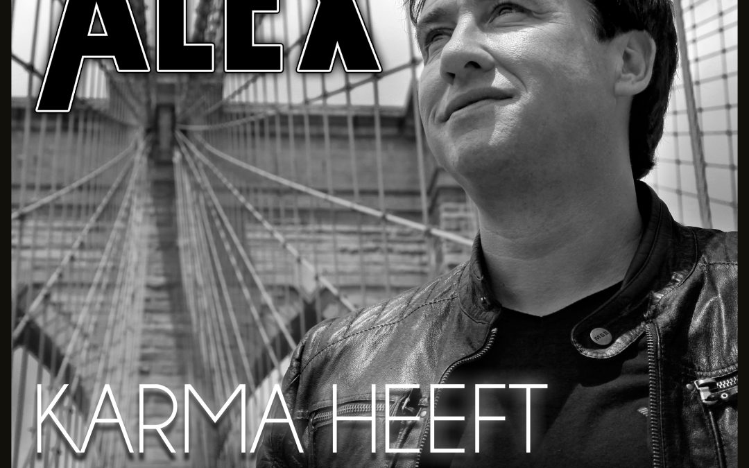 Nieuwe Single: Alex – Karma heeft Geen Klokkie