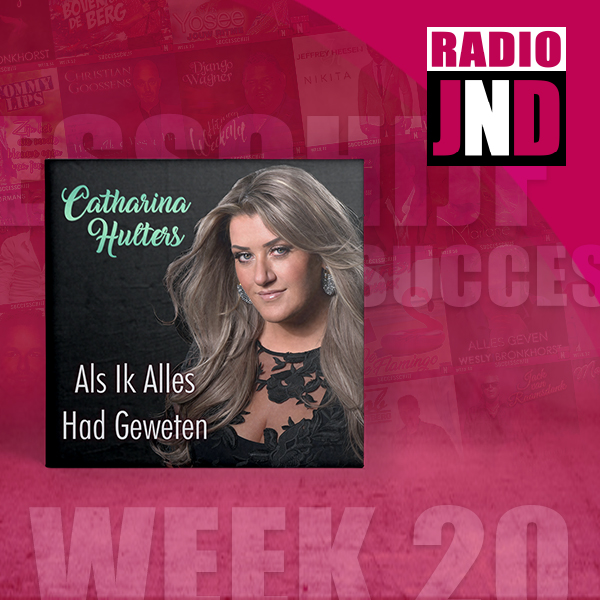 Catharina Hulters –  nieuwe successchijf week 20