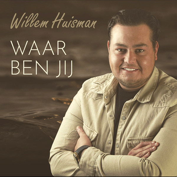 Nieuwe Single: Willem huisman – Waar Ben Jij