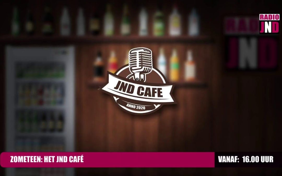 08-05-2022 | Het JND Café live vanuit Schijndel