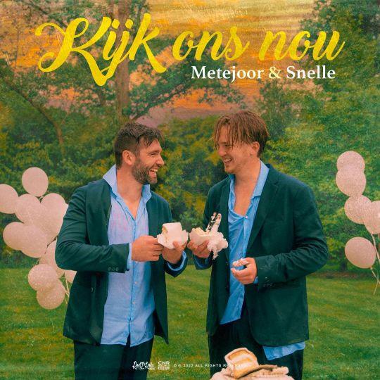 Nieuwe Single:  Metejoor & Snelle – Kijk Ons Nou