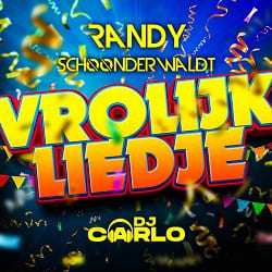 Nieuwe Single: DJ Carlo & Randy Schoonderwaldt – Vrolijk Liedje