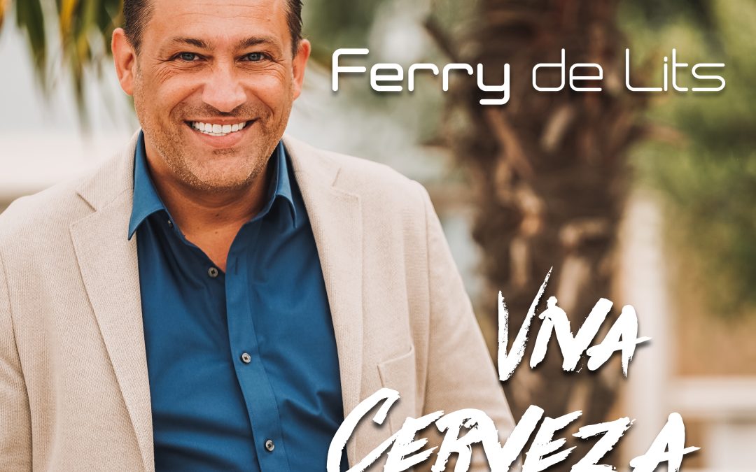 Nieuwe Single: Ferry de Lits – Viva Cerveza