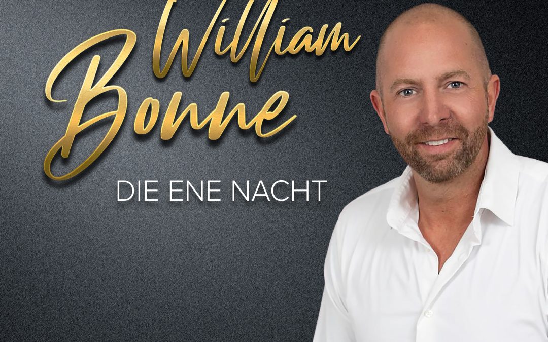 Nieuwe Single: William Bonne – Die Ene Nacht