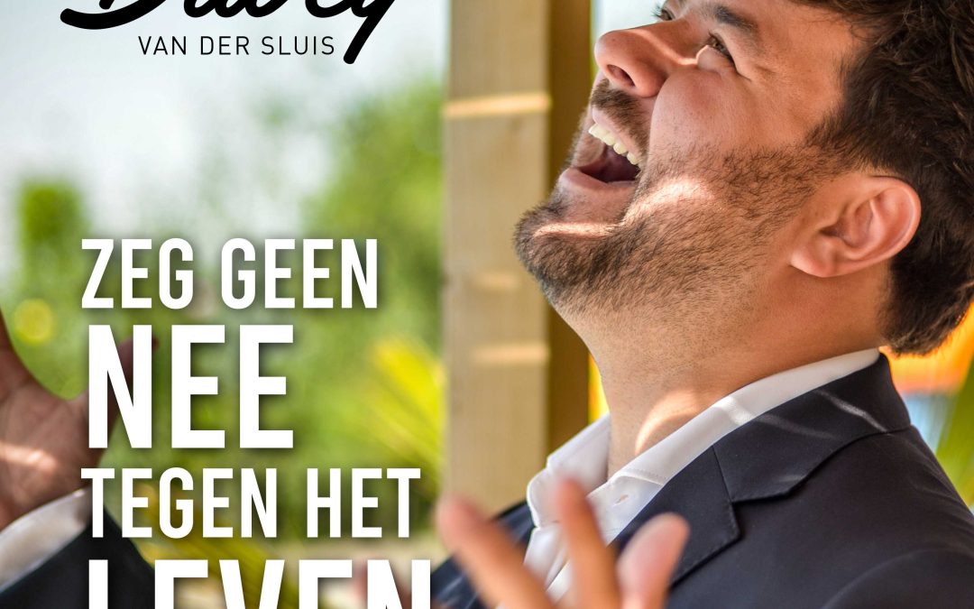 Nieuwe Single: Davey van der Sluis – Zeg Geen Nee Tegen het Leven