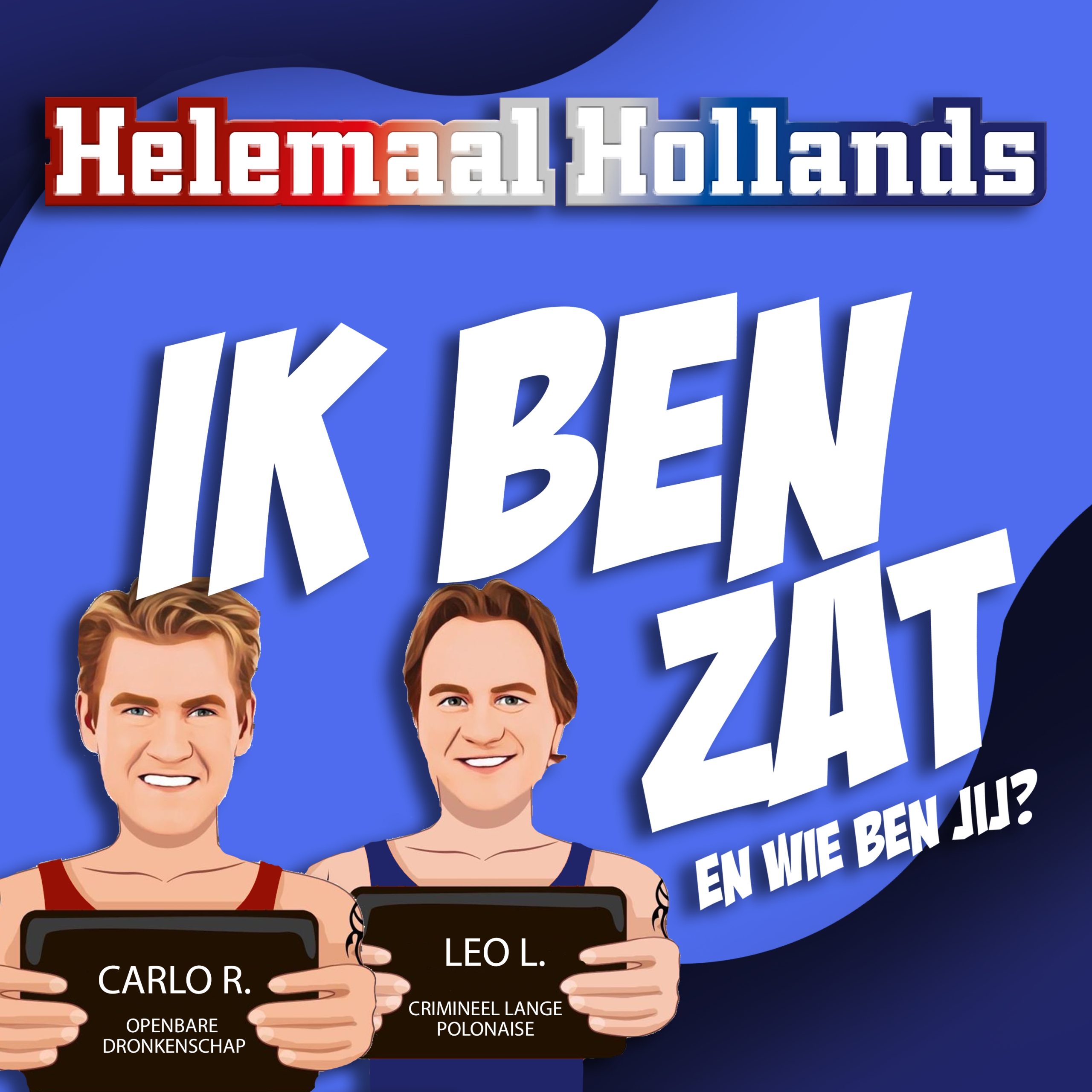 Nieuwe Single: Helemaal Hollands – Ik Ben Zat, En Wie Ben - Radio JND