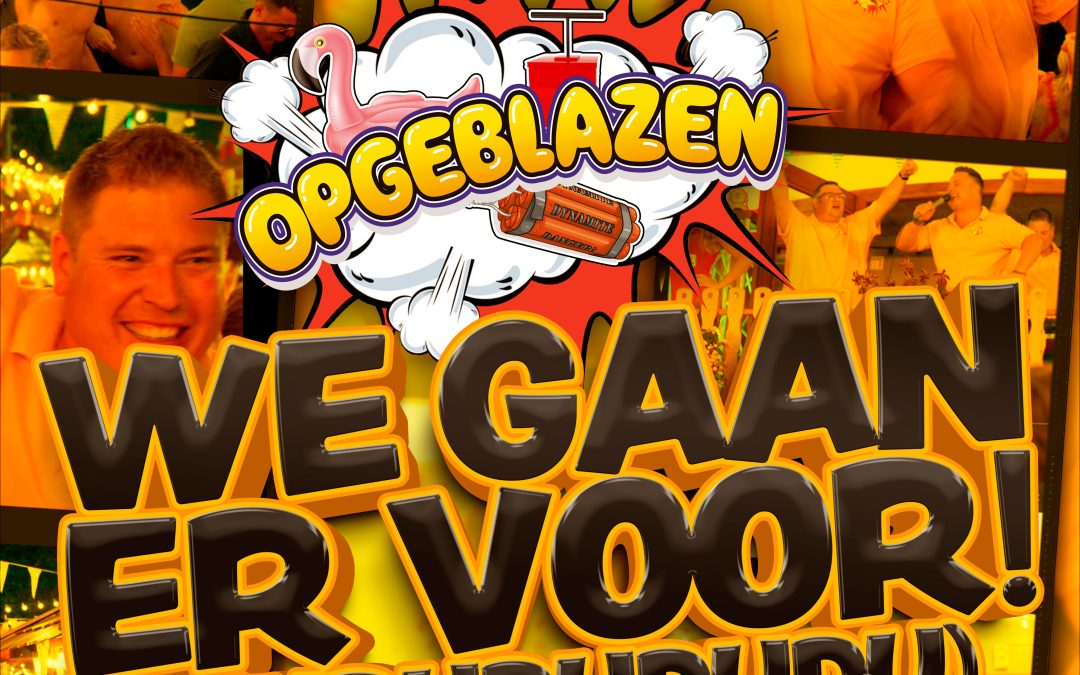 Nieuwe Single: Opgeblazen – We Gaan Ervoor! Tudududu