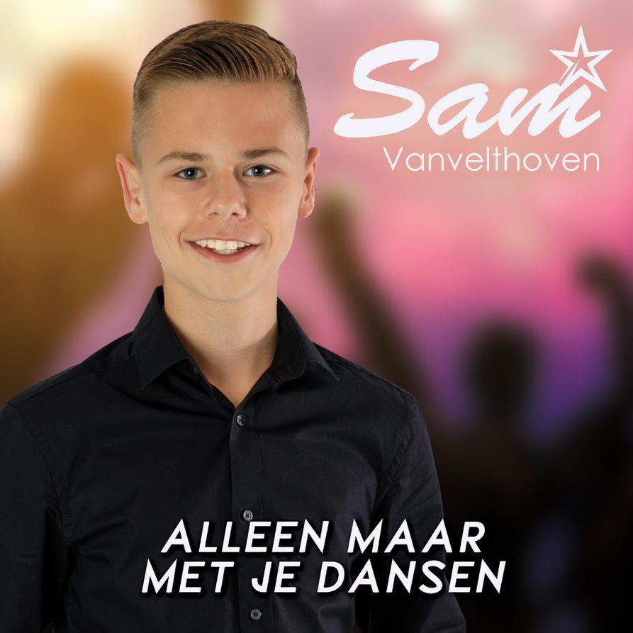 Nieuwe Single: Sam Vanvelthoven – Alleen Maar Met Je Dansen