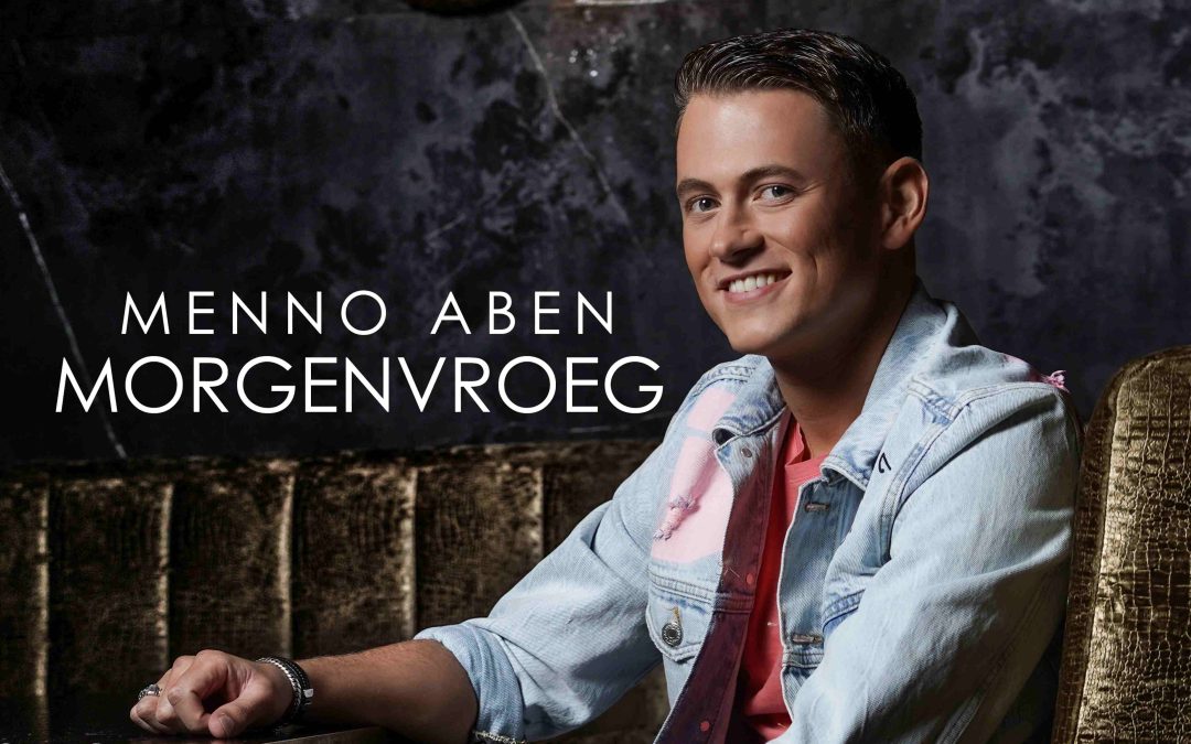 Nieuwe Single: Menno Aben – Morgenvroeg