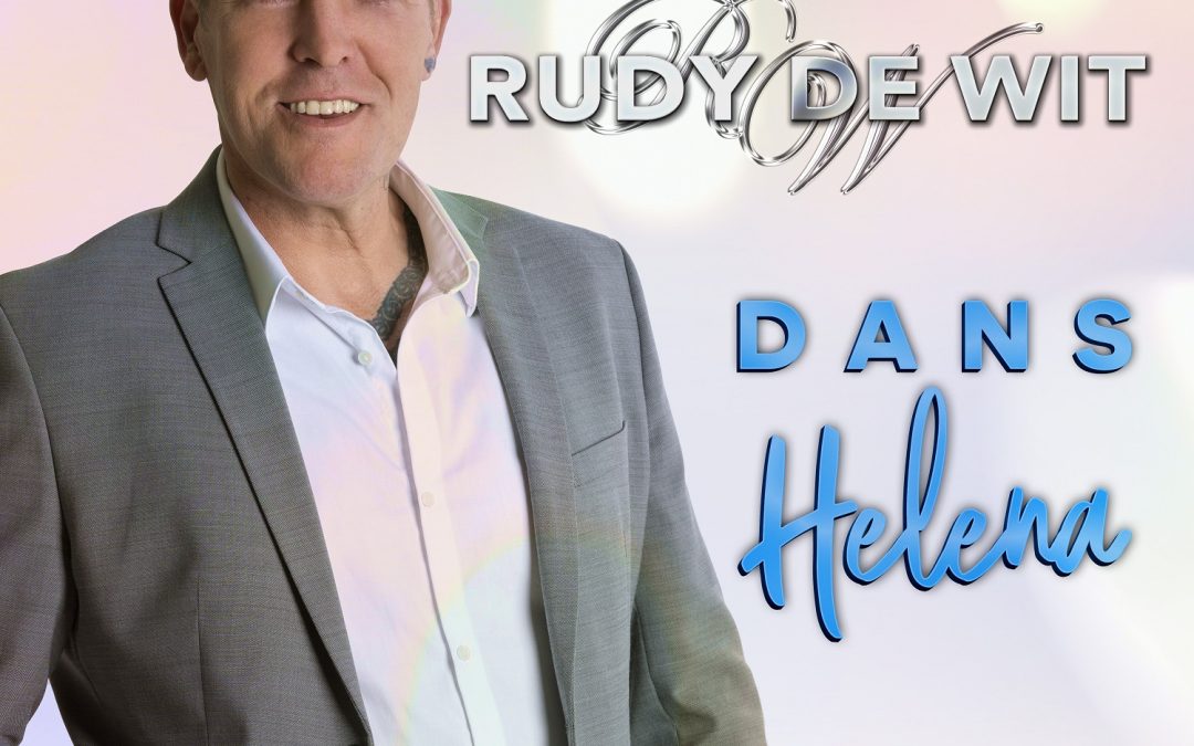 Nieuwe Single: Rudy de Wit – Dans Helena