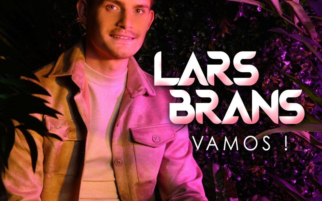 Nieuwe Single: Lars Brans – Vamos