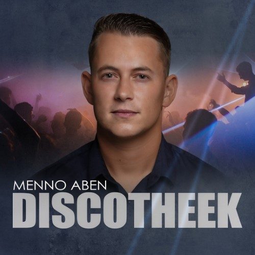 Nieuwe Single: Menno Aben – Discotheek