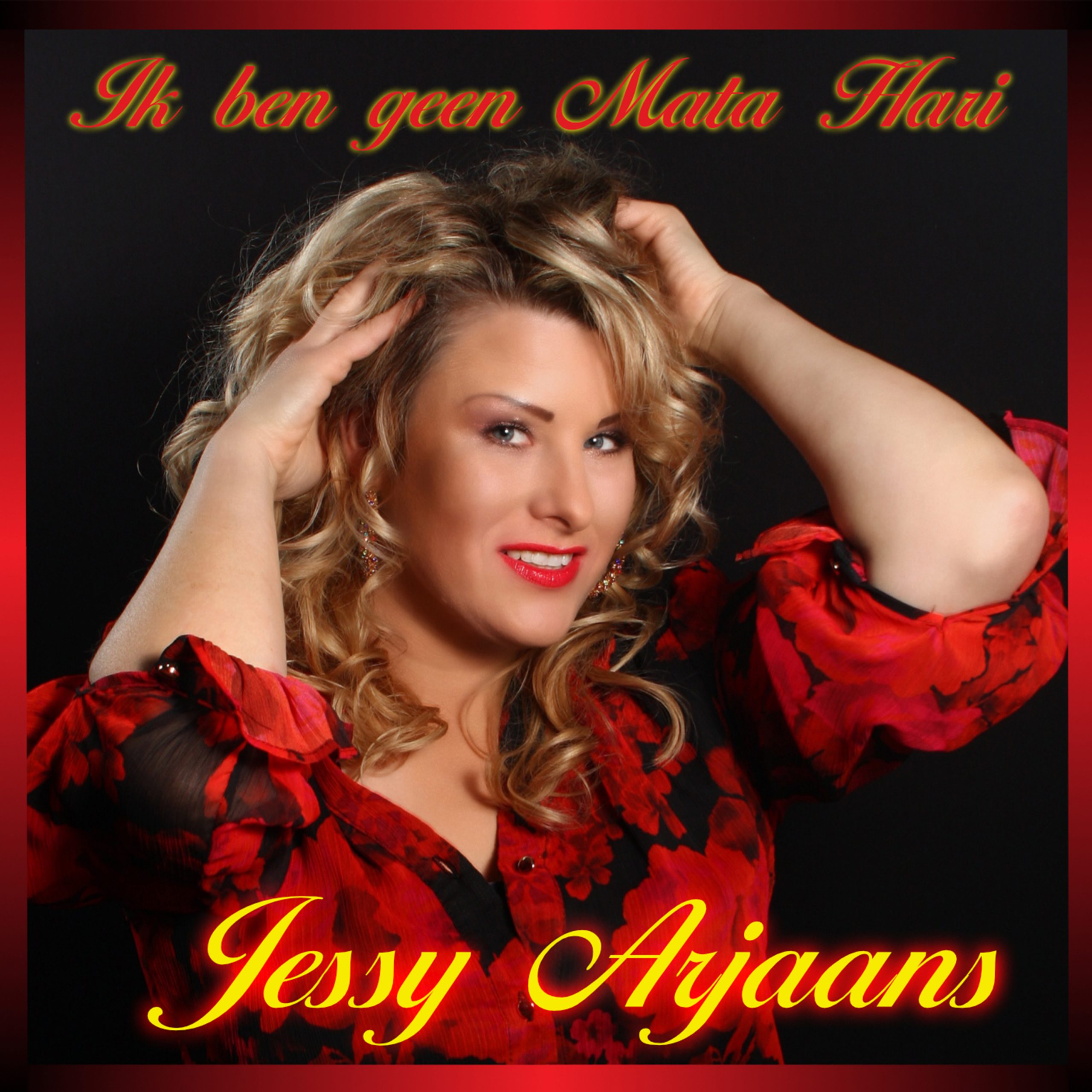 Nieuwe Single: Jessy Arjaans – Ik Ben Geen Mata Hari