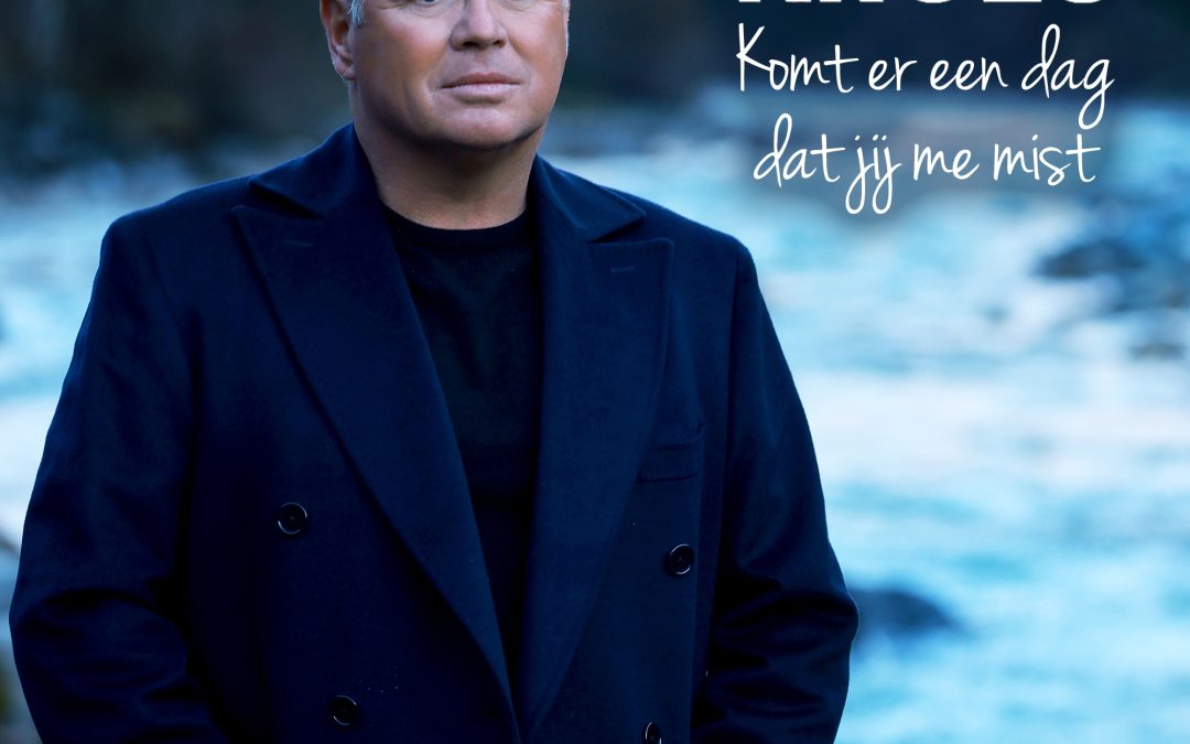 Nieuwe Single: Wolter Kroes – Komt Er Een Dag Dat Jij Me Mist