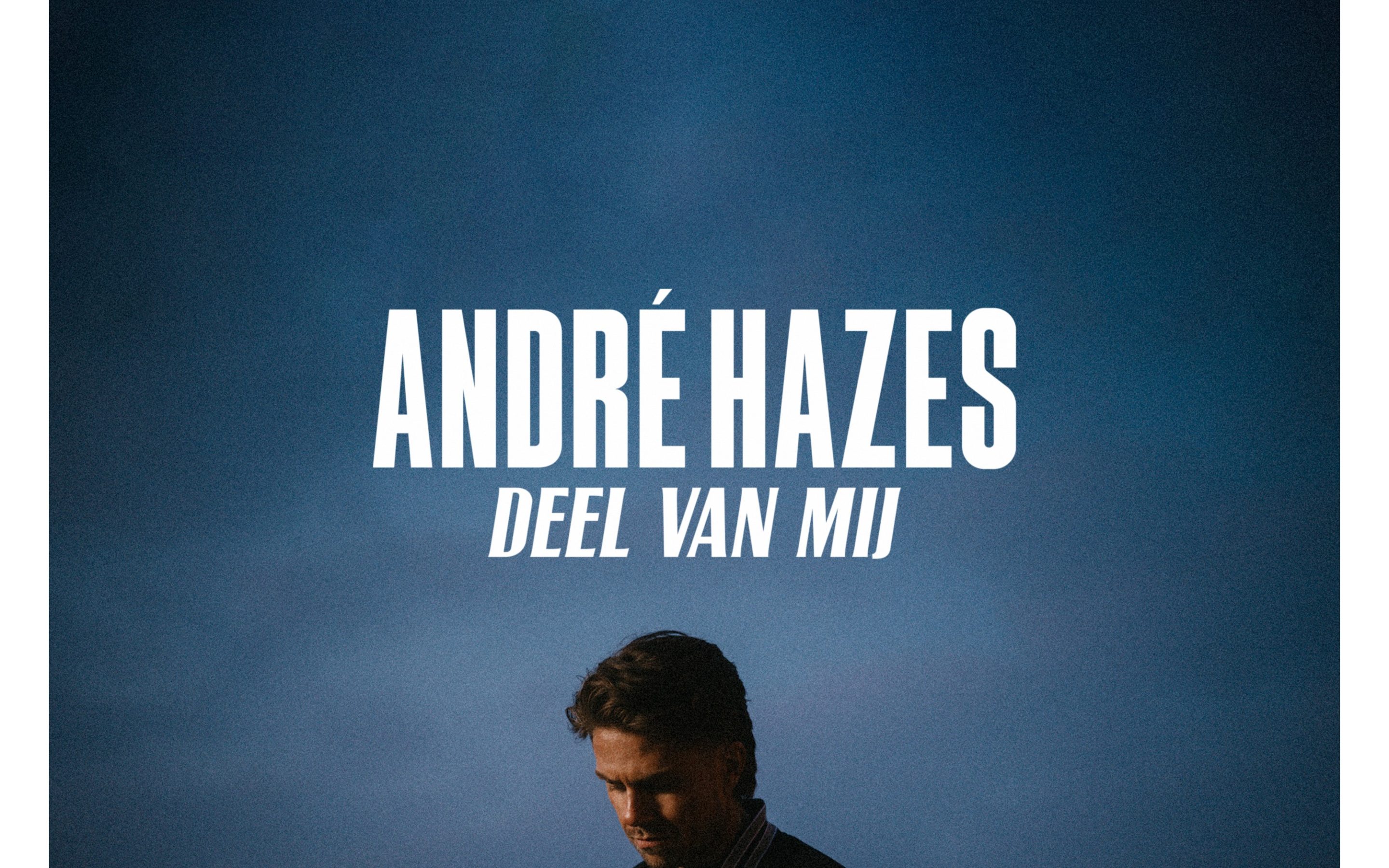 Andre Hazes – Deel Van Mij