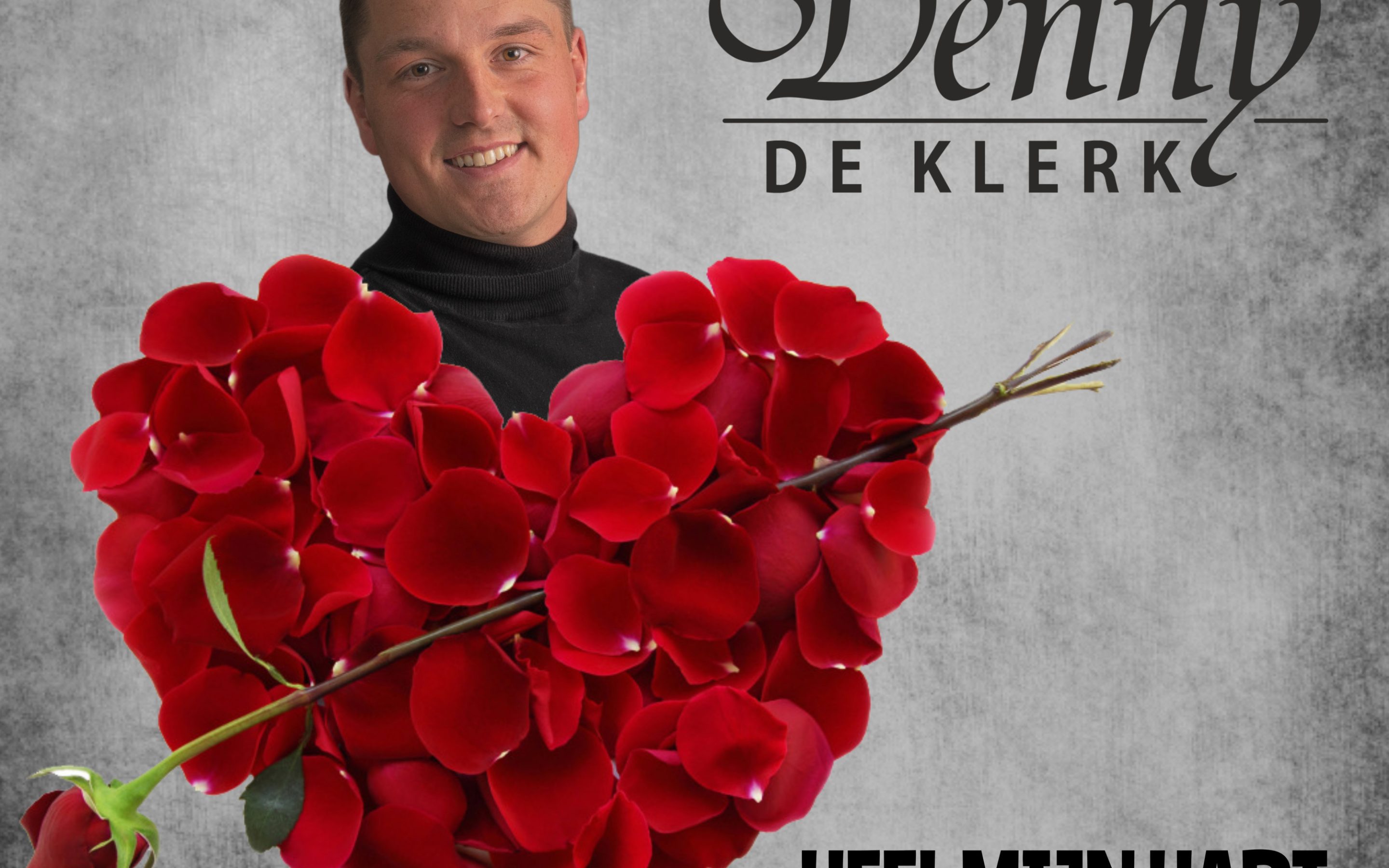 Denny De Klerk – Heel Mijn Hart