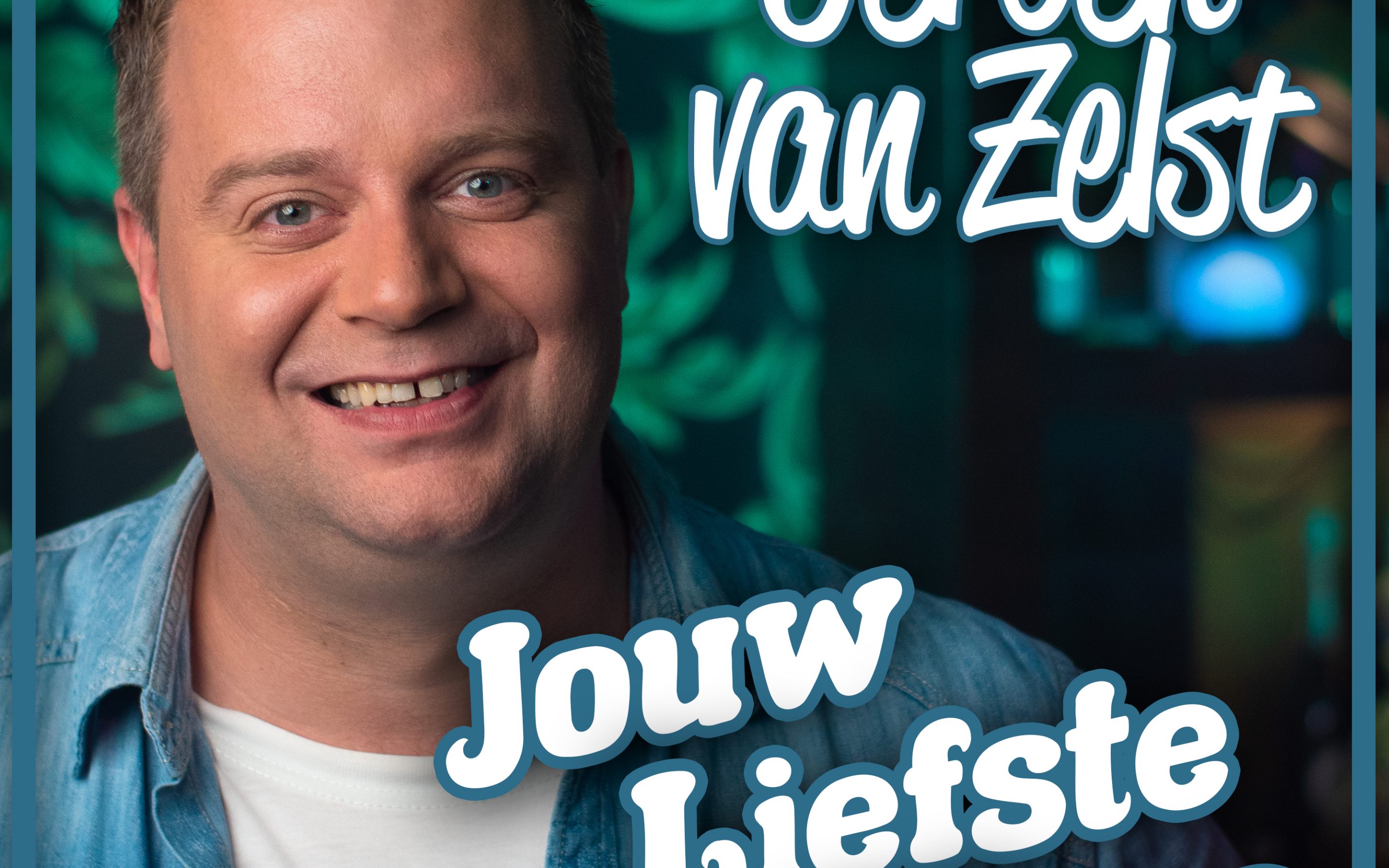 Jeroen Van Zelst – Jouw Liefste Wens