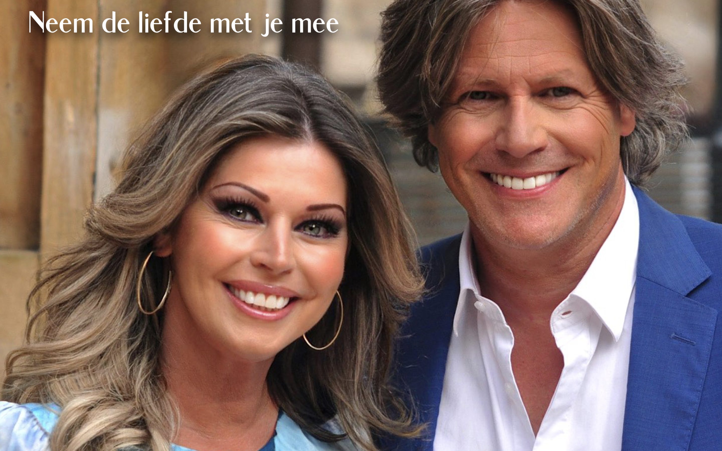 Natasja & Edwin – Neem De Liefde Met Je Mee