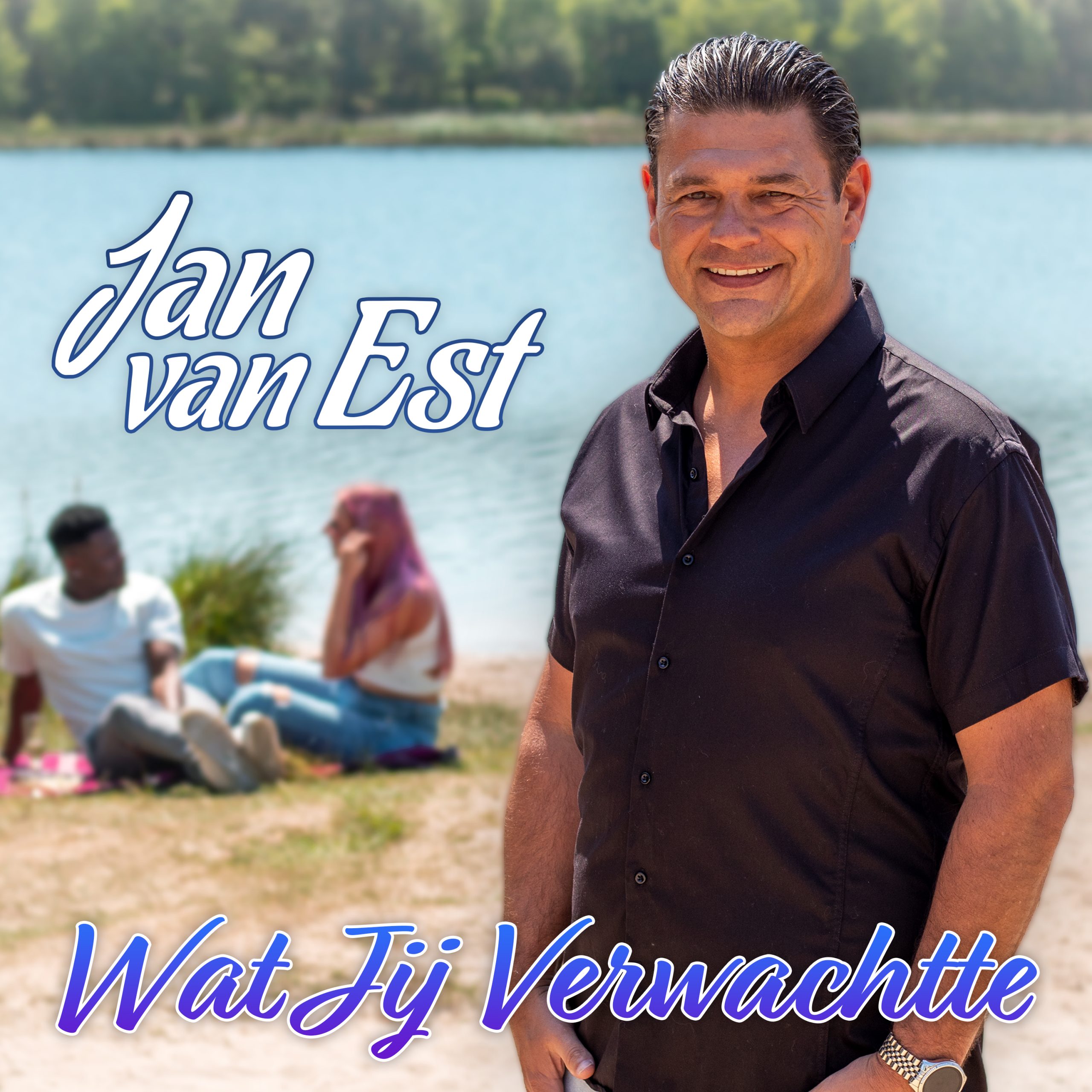 JAN VAN EST – Wat Jij Verwachtte