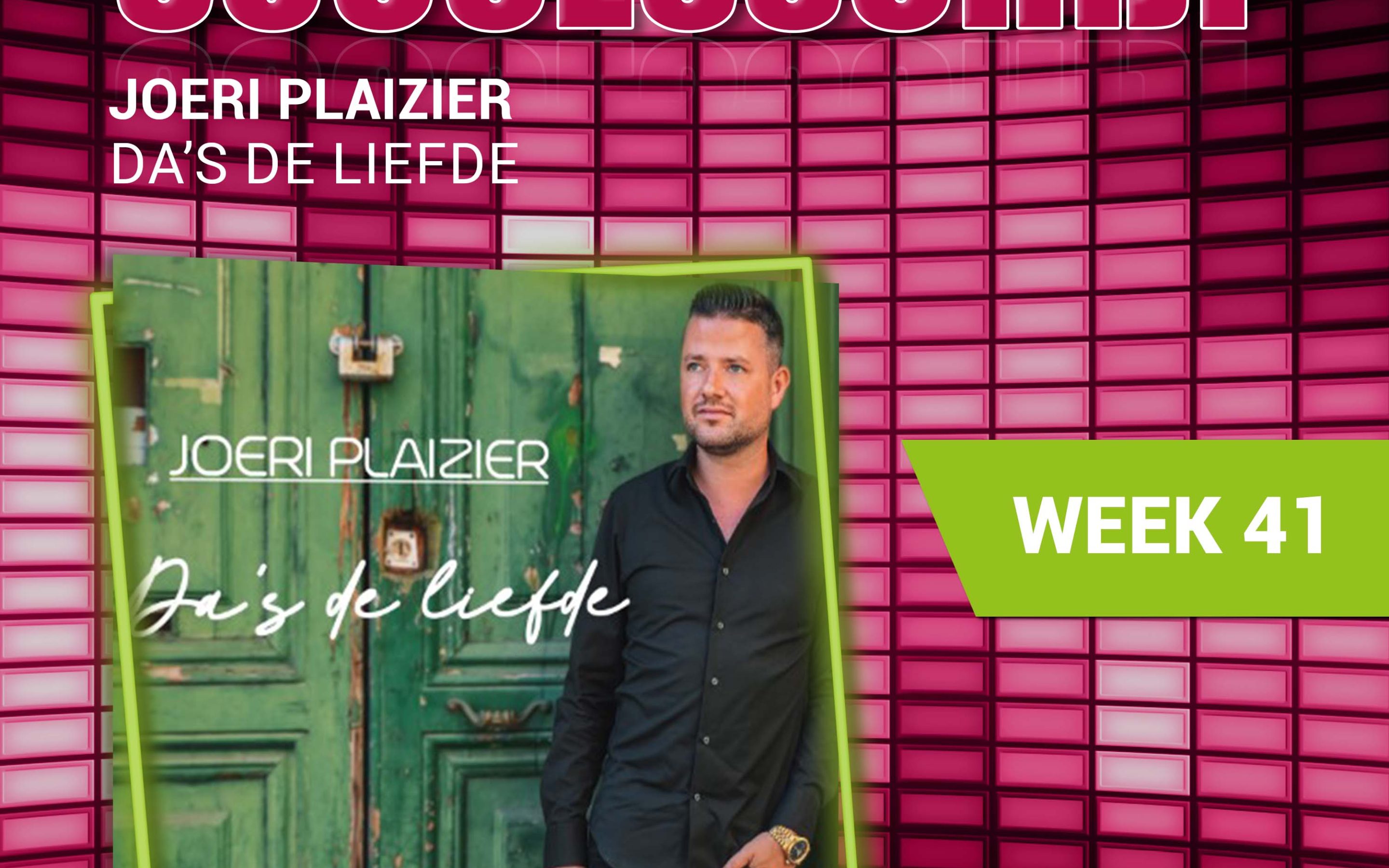 Joeri Plaizier – nieuwe successchijf week 41