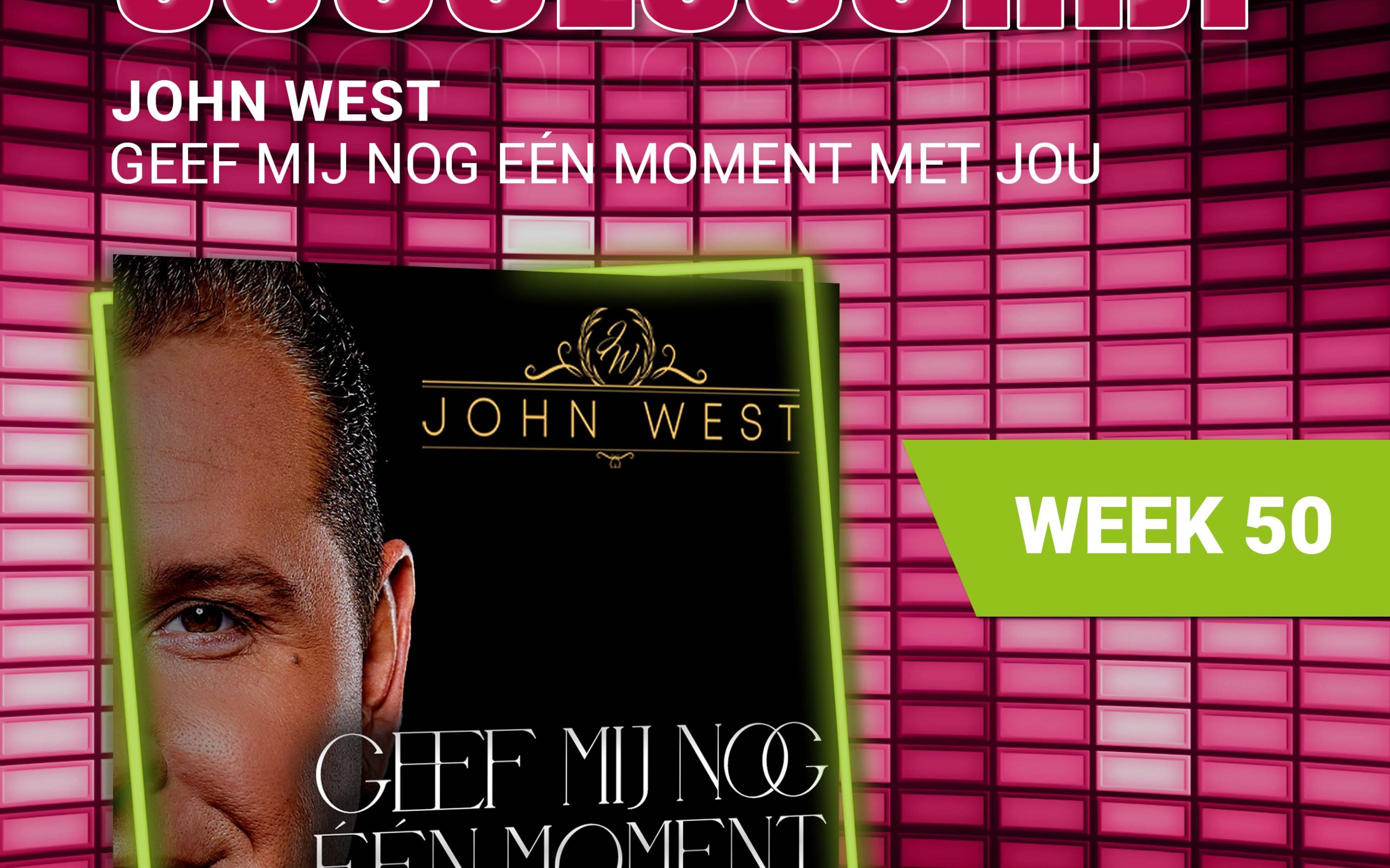 John West – nieuwe successchijf week 50