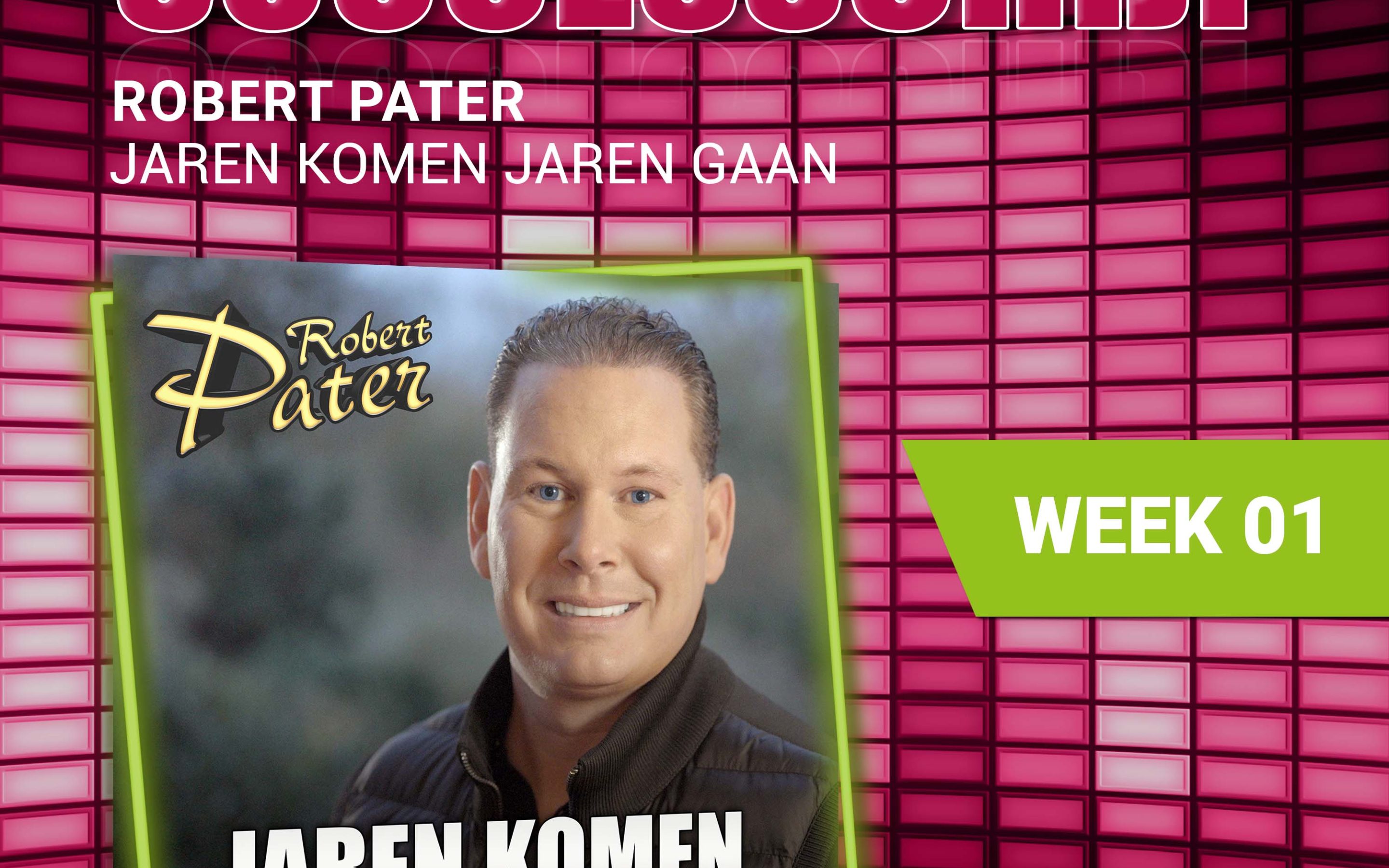 Robert Pater – nieuwe successchijf week 1