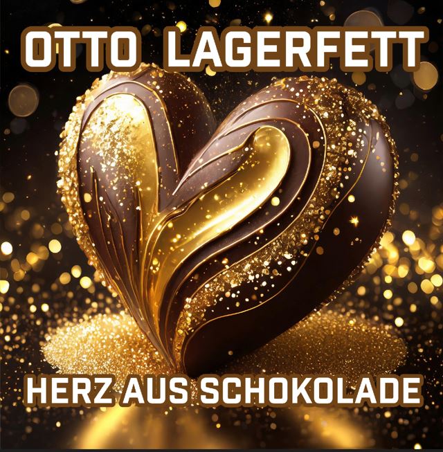 Otto Lagerfett – Herz aus Schokolade