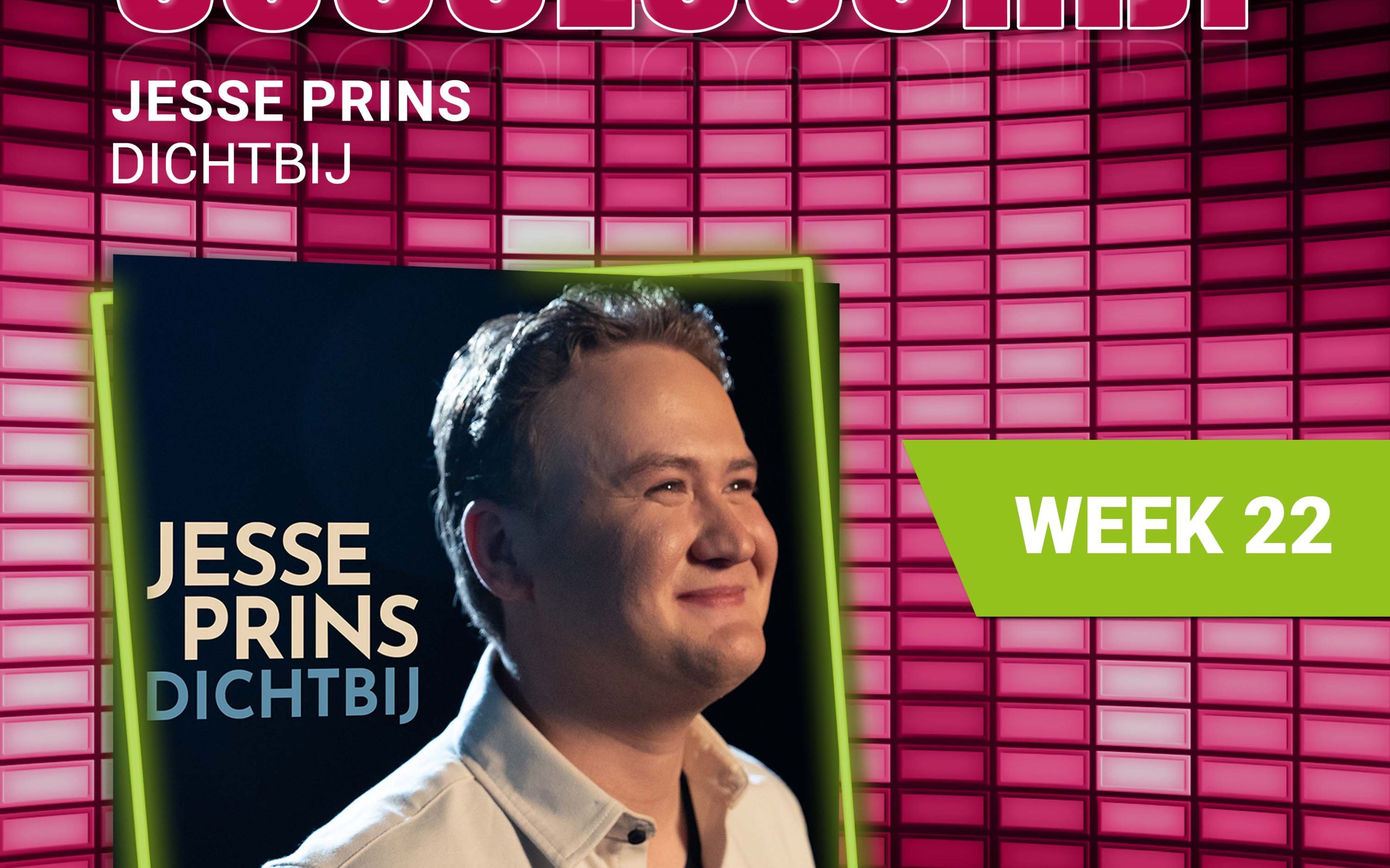 Jesse Prins- nieuwe successchijf week 22