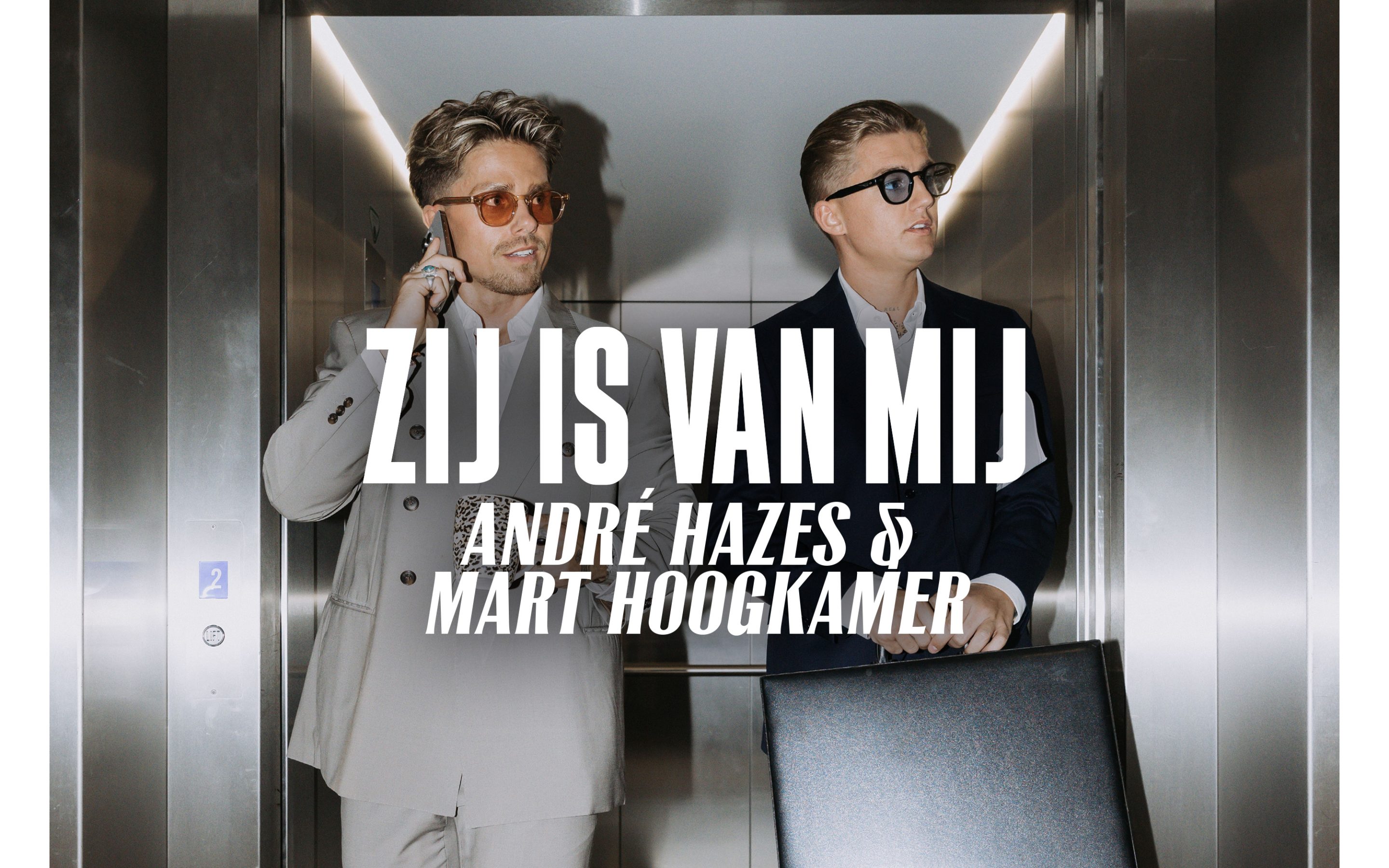 André Hazes & Mart Hoogkamer – Zij Is Van Mij