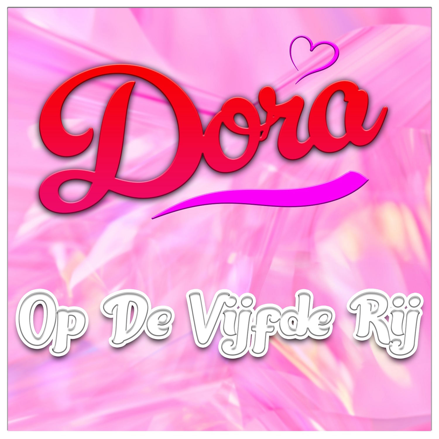 Dora – Op De Vijfde Rij