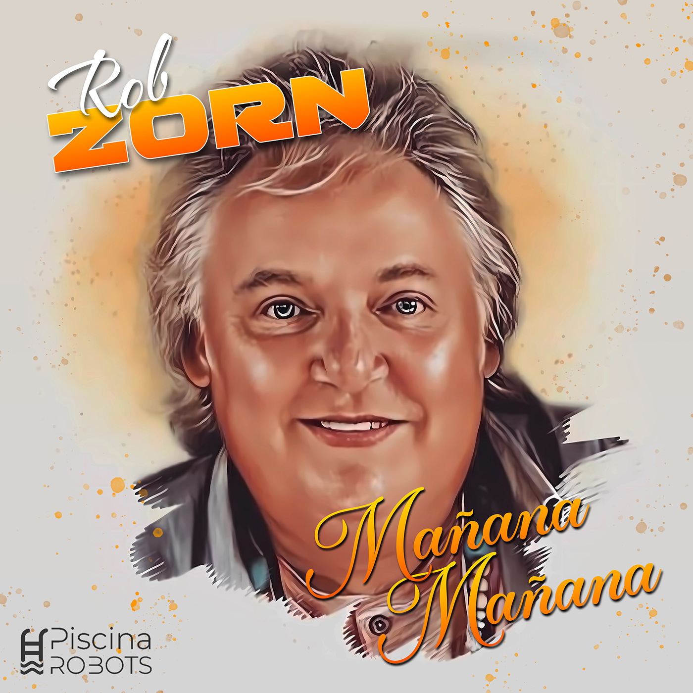 Rob Zorn – Mañana Mañana