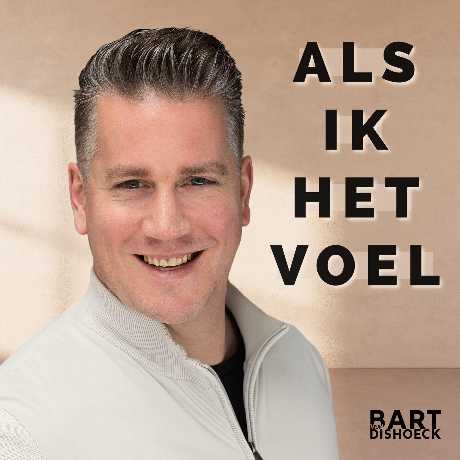 Bart van Dishoeck – Als Ik Het Voel