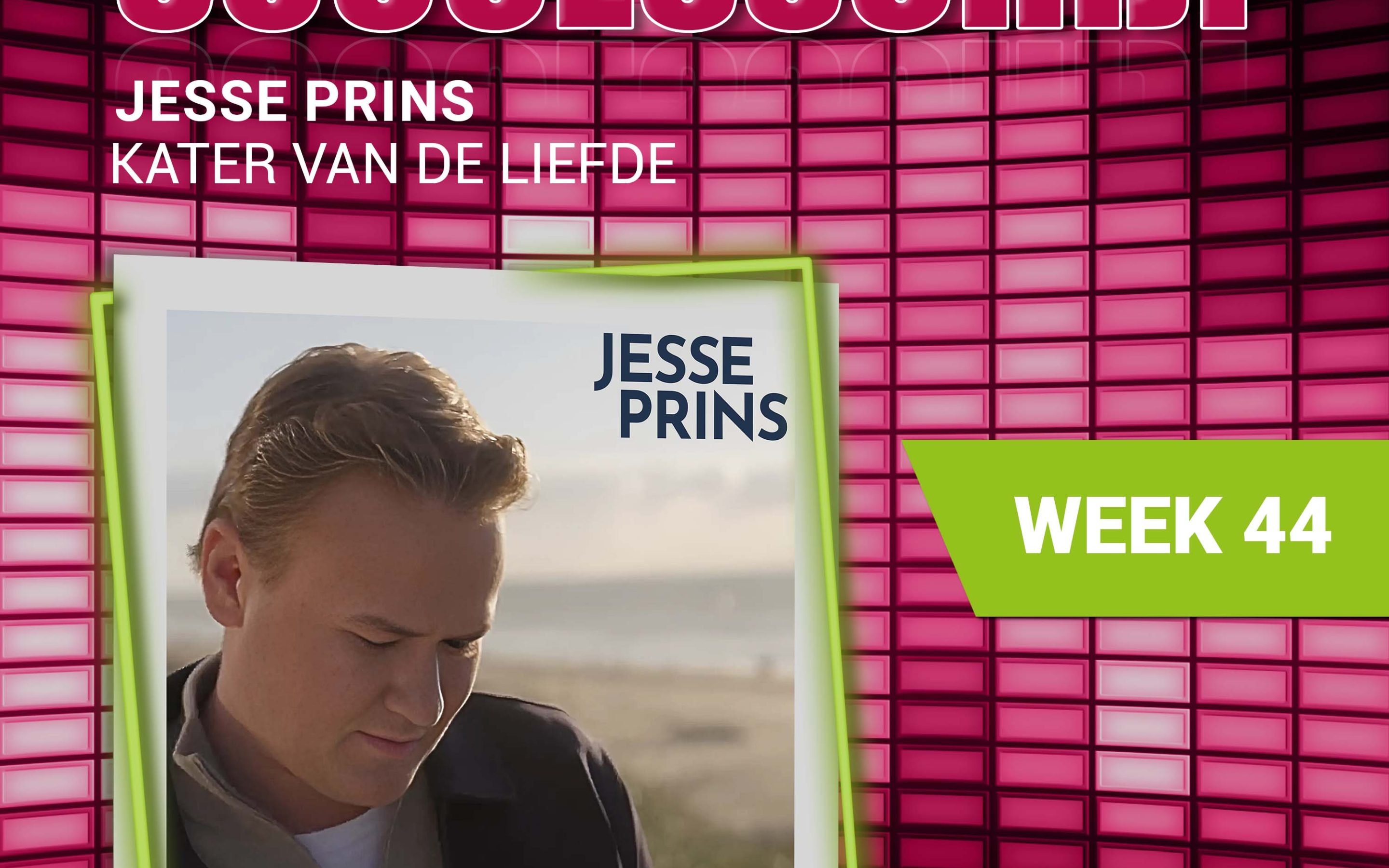 Jesse Prins – Kater Van De Liefde nieuwe successchijf week 44