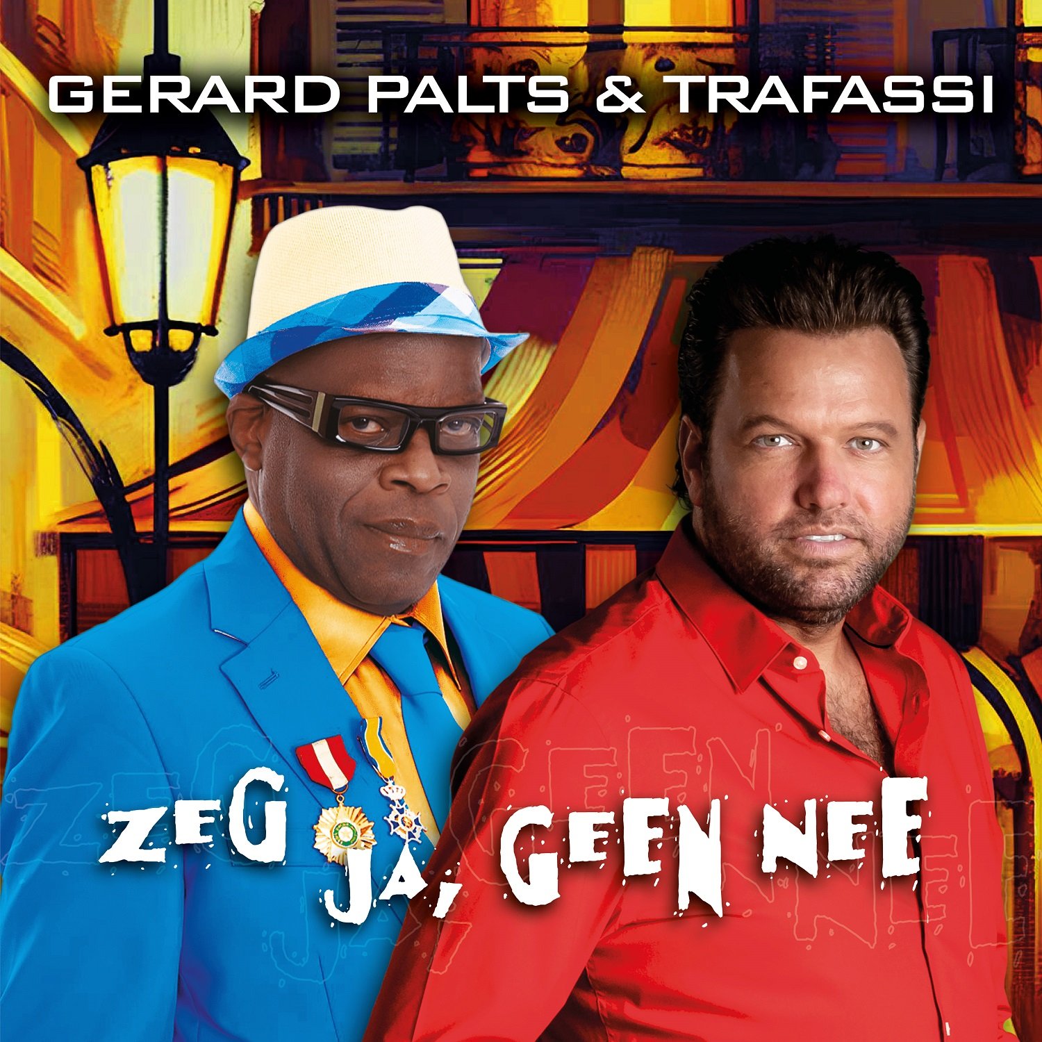 Gerard Palts & Trafassi – Zeg Ja, Geen Nee