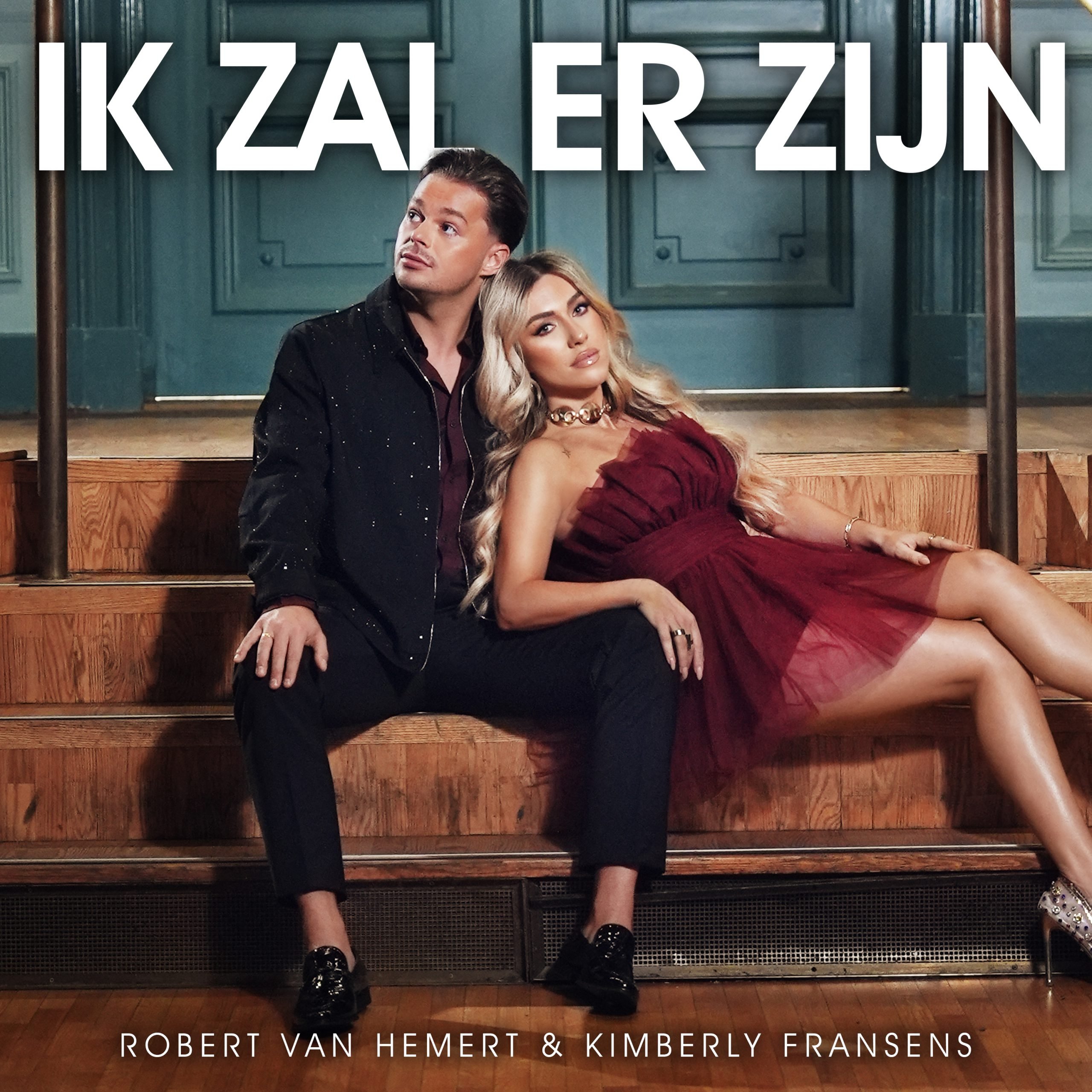 Robert van Hemert & Kimberly Fransens – Ik Zal Er Zijn