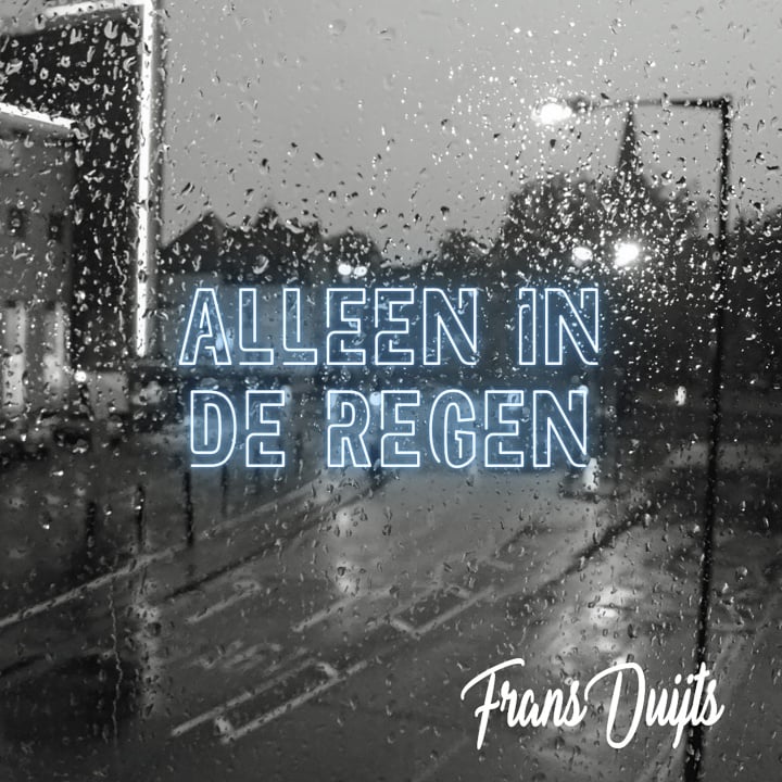 Frans Duijts – Alleen In De Regen