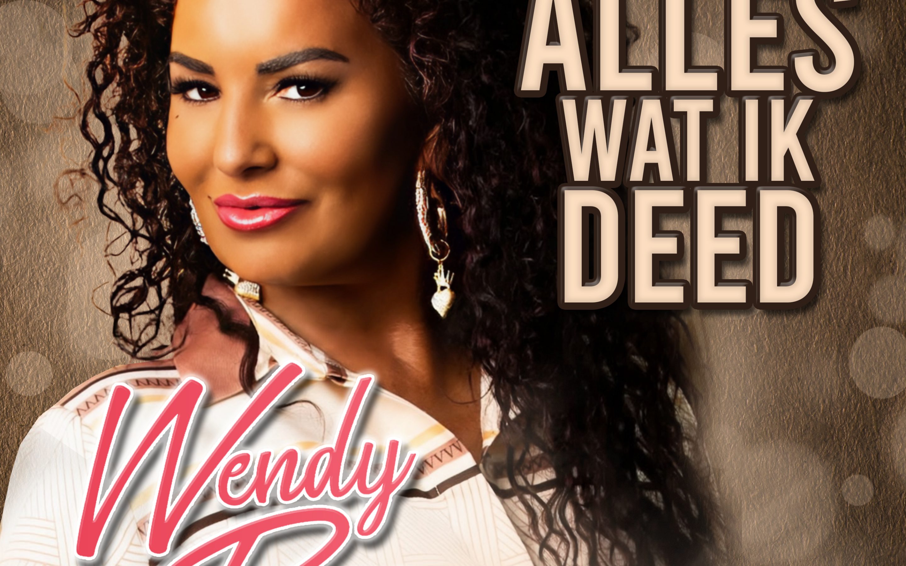 Wendy Rivers – Alles Wat Ik Deed