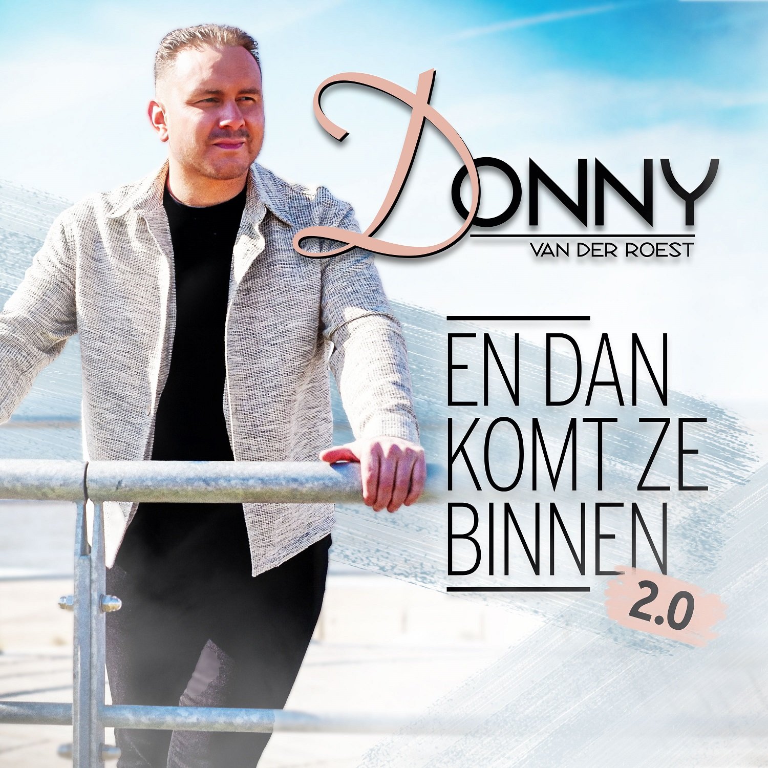 Donny van der Roest – En Dan Komt Ze Binnen 2.0