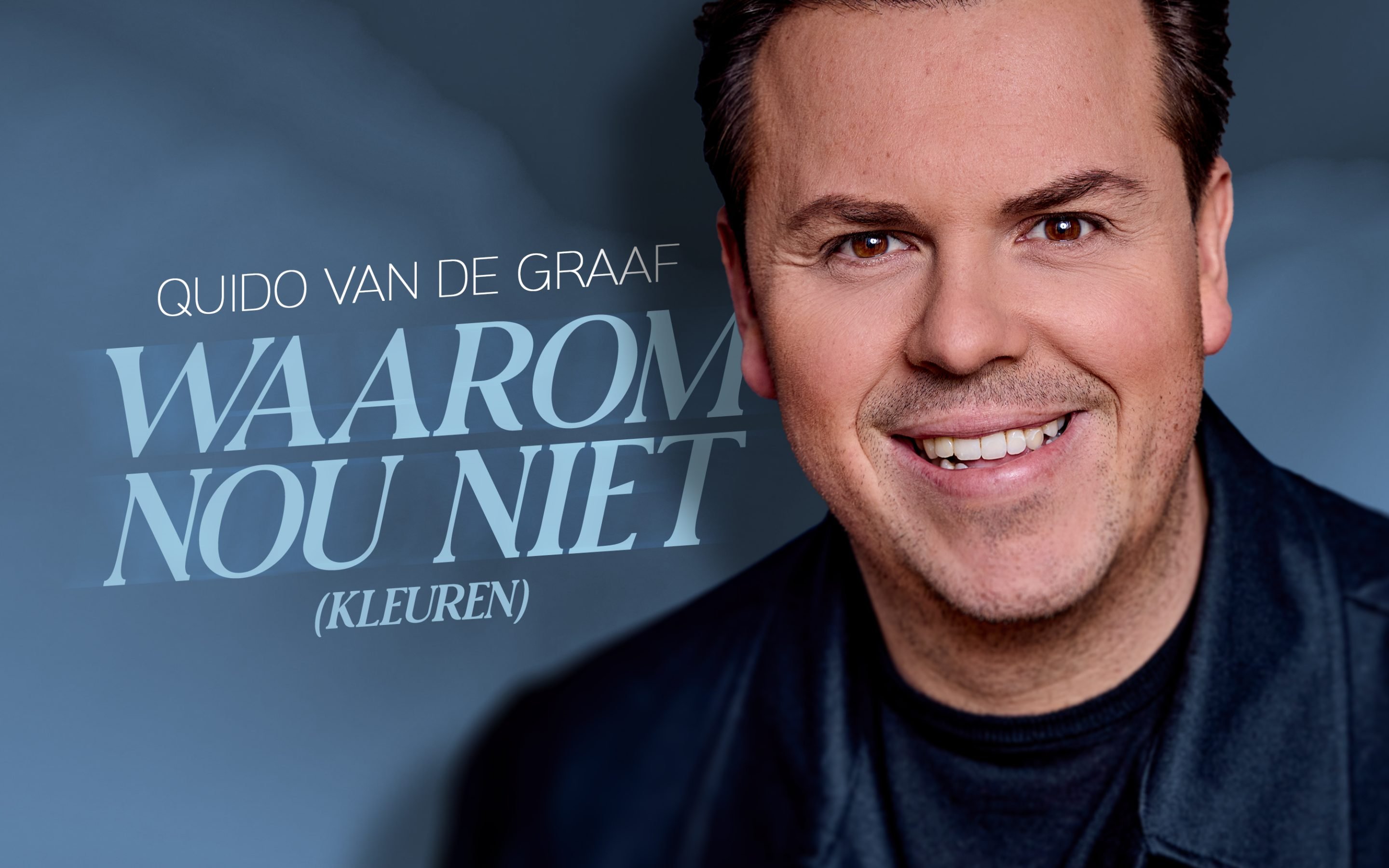 Quido van der Graaf – Waarom Nou Niet (Kleuren)