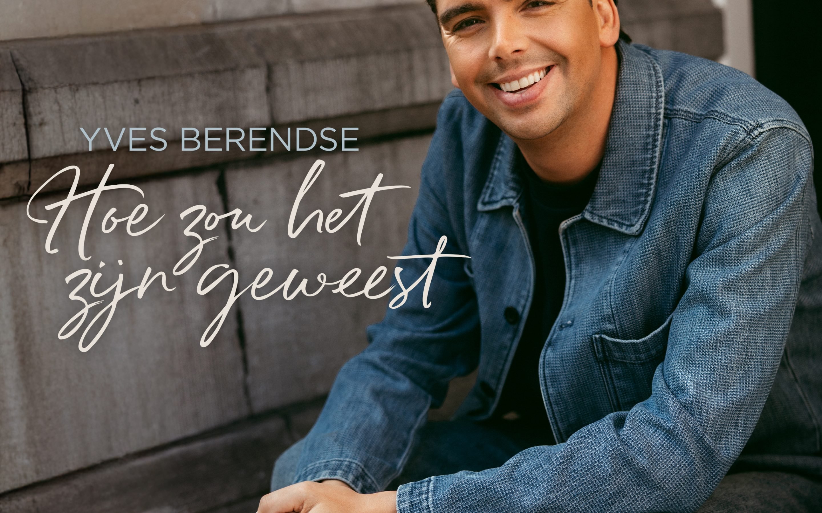 Yves Berendse – Hoe Zou Het Zijn
