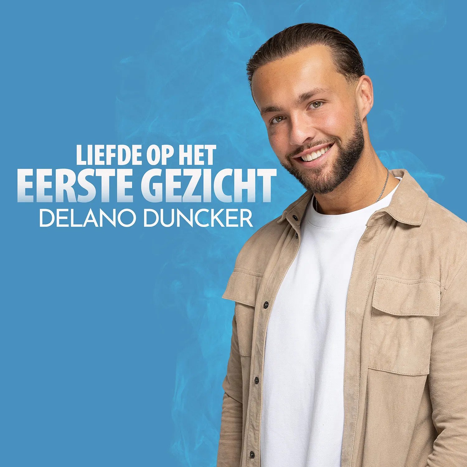 Delano Duncker – Liefde Op Het Eerste Gezicht