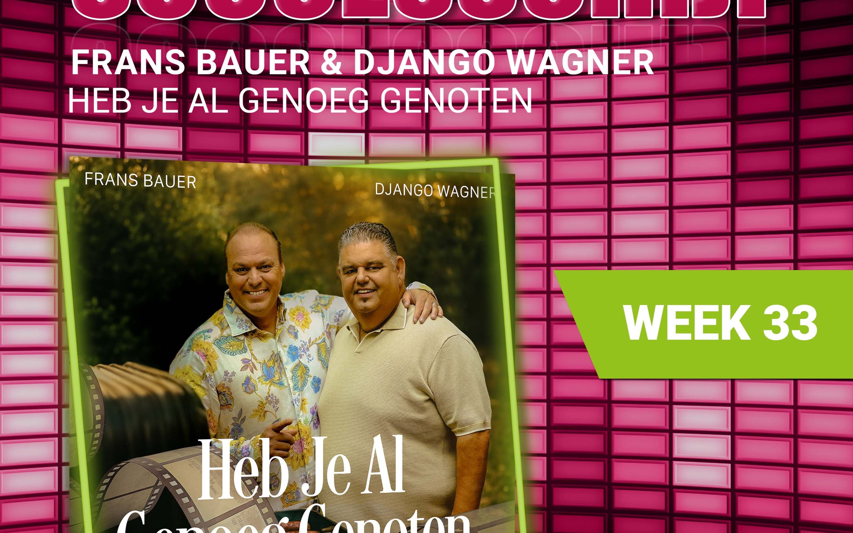 Frans Bauer & Django Wagner – Heb Je Al Genoeg Genoten, is deze week “De Radio JND Successchijf”