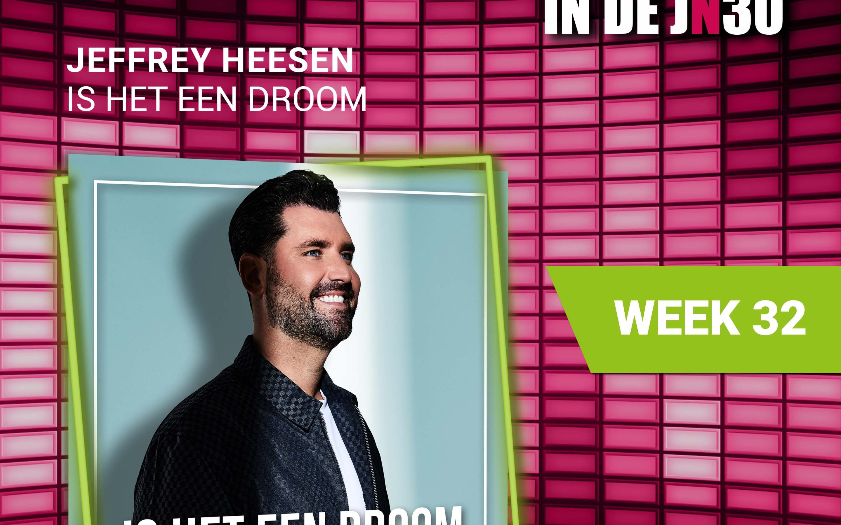 Jeffrey Heesen – Is Het Een Droom is de nieuwe nummer 1# in de JN30