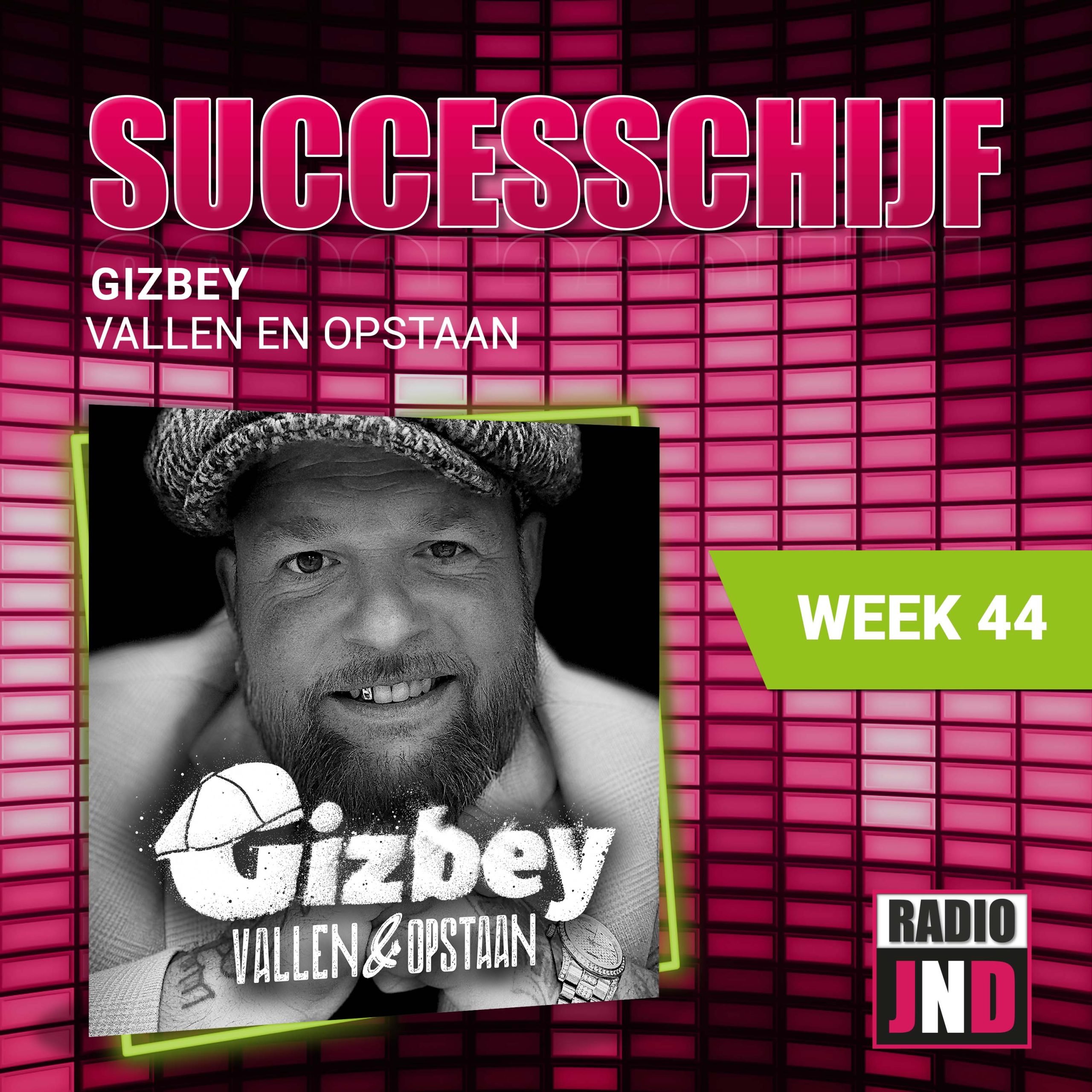 Successchijf – 2025 – Week 44 – Gizbey – Vallen En Opstaan