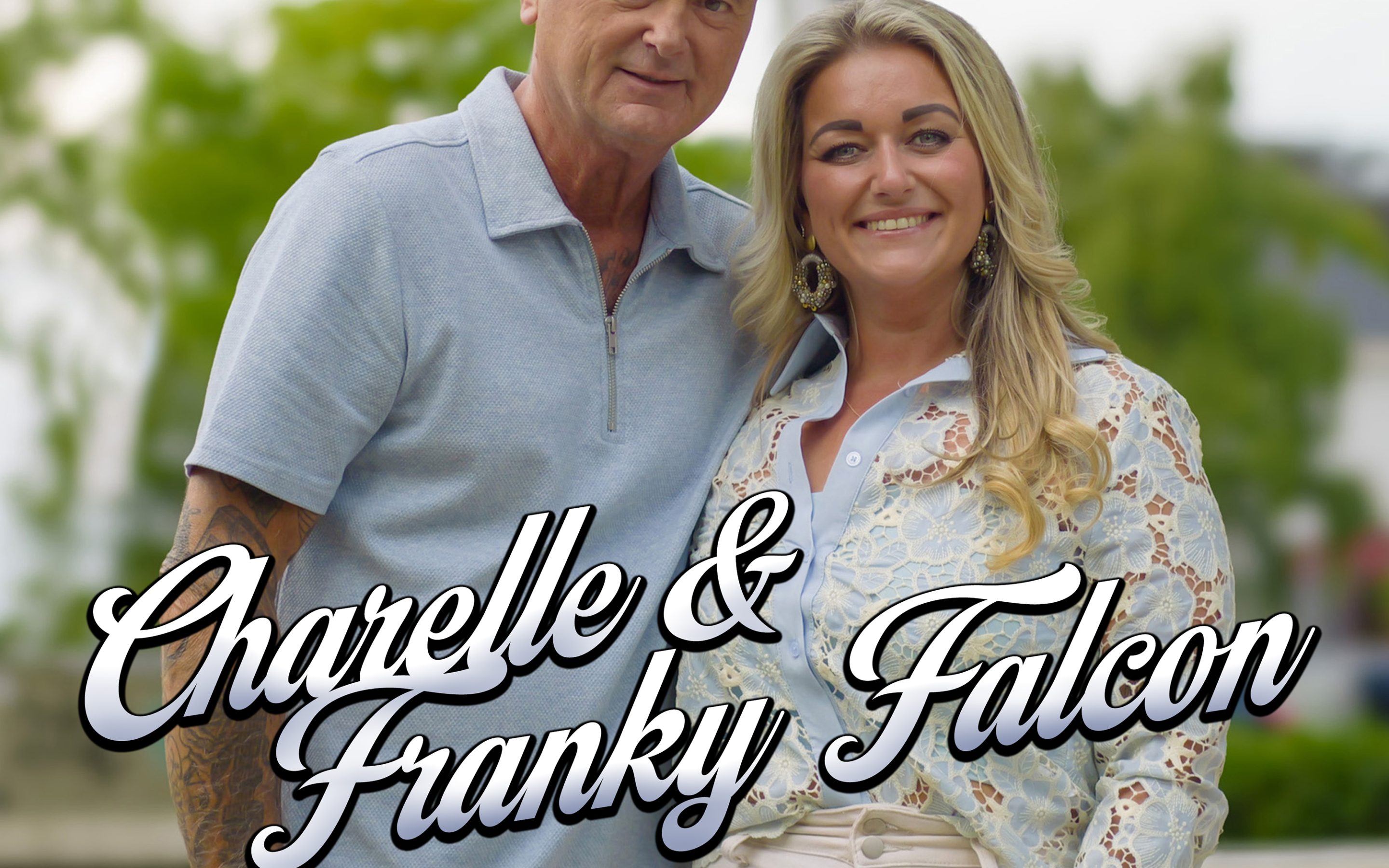 Charelle & Franky Falcon – Die Goeie Ouwe Tijd