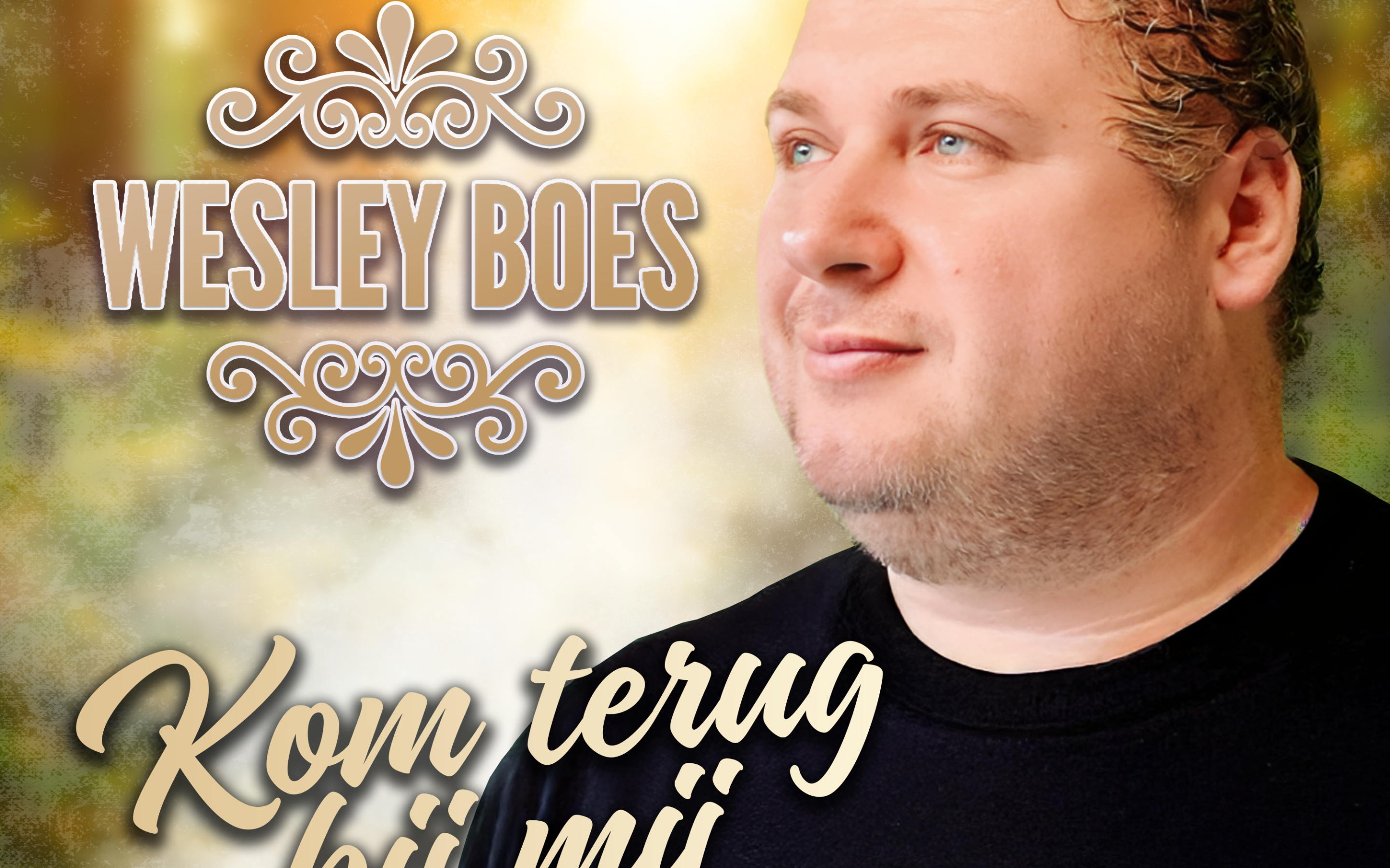 Wesley Boes – Kom Terug Bij Mij