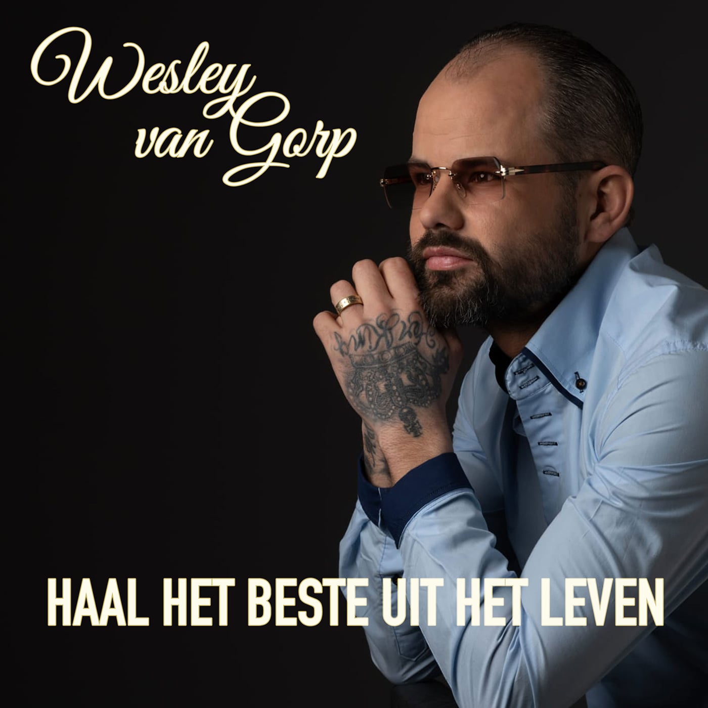 Wesley van Gorp – Haal Het Beste Uit Het Leven