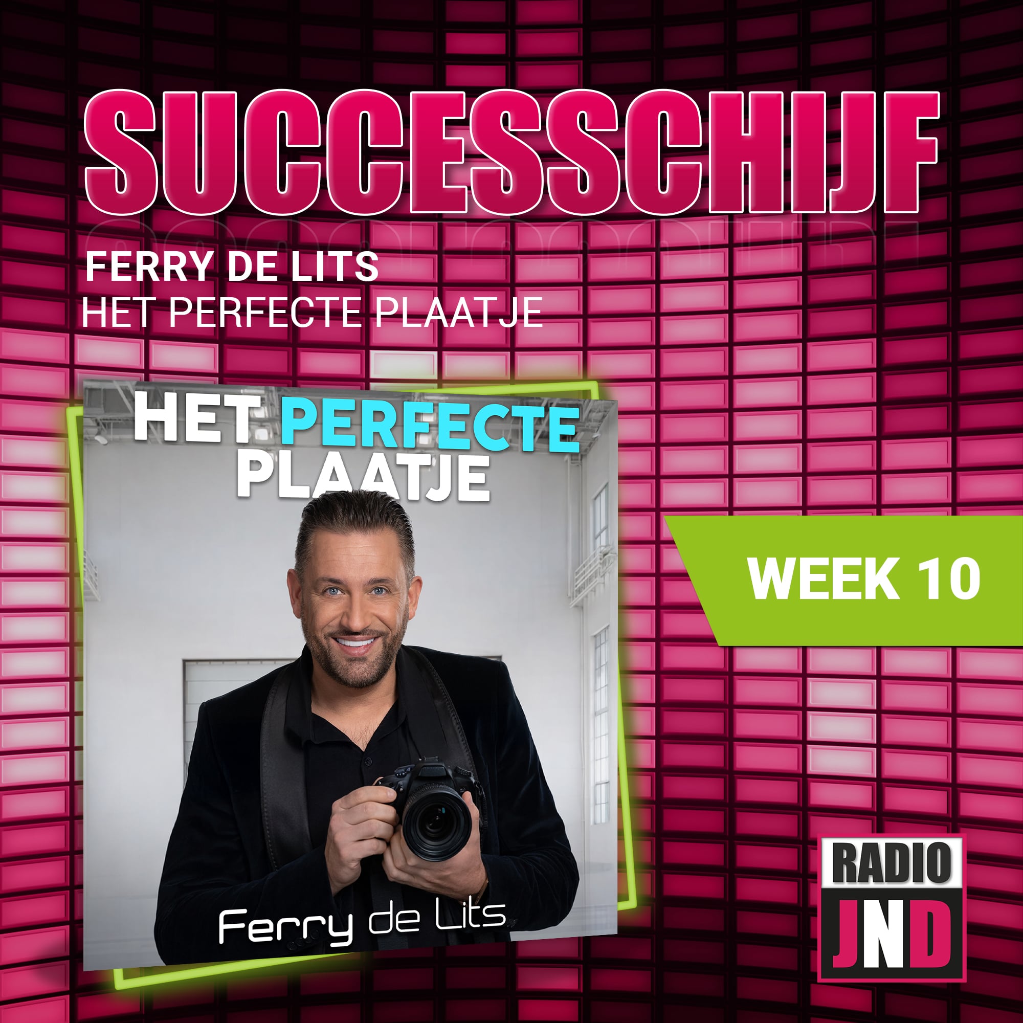 Ferry de Lits – Het Perfecte Plaatje, is deze week “De Radio JND Successchijf”